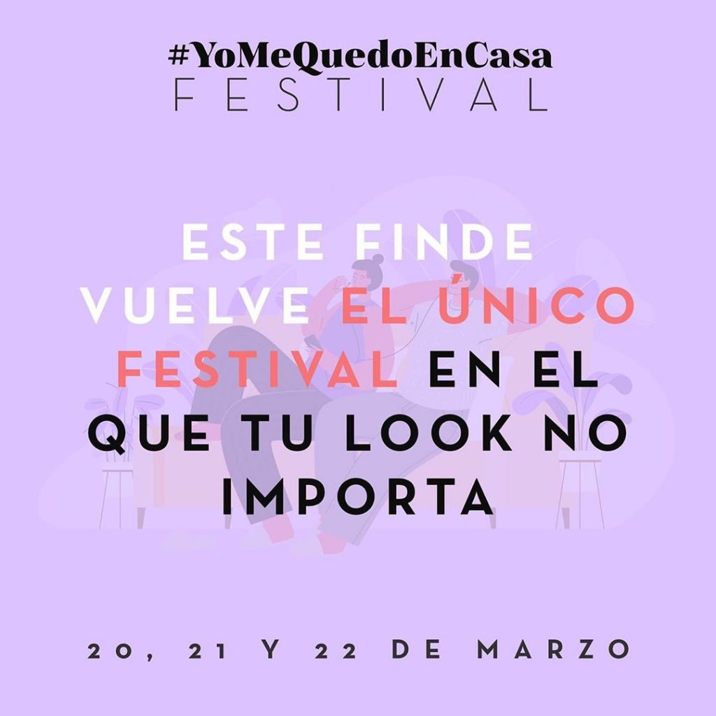 Cartel festival YoMeQuedoEnCasa