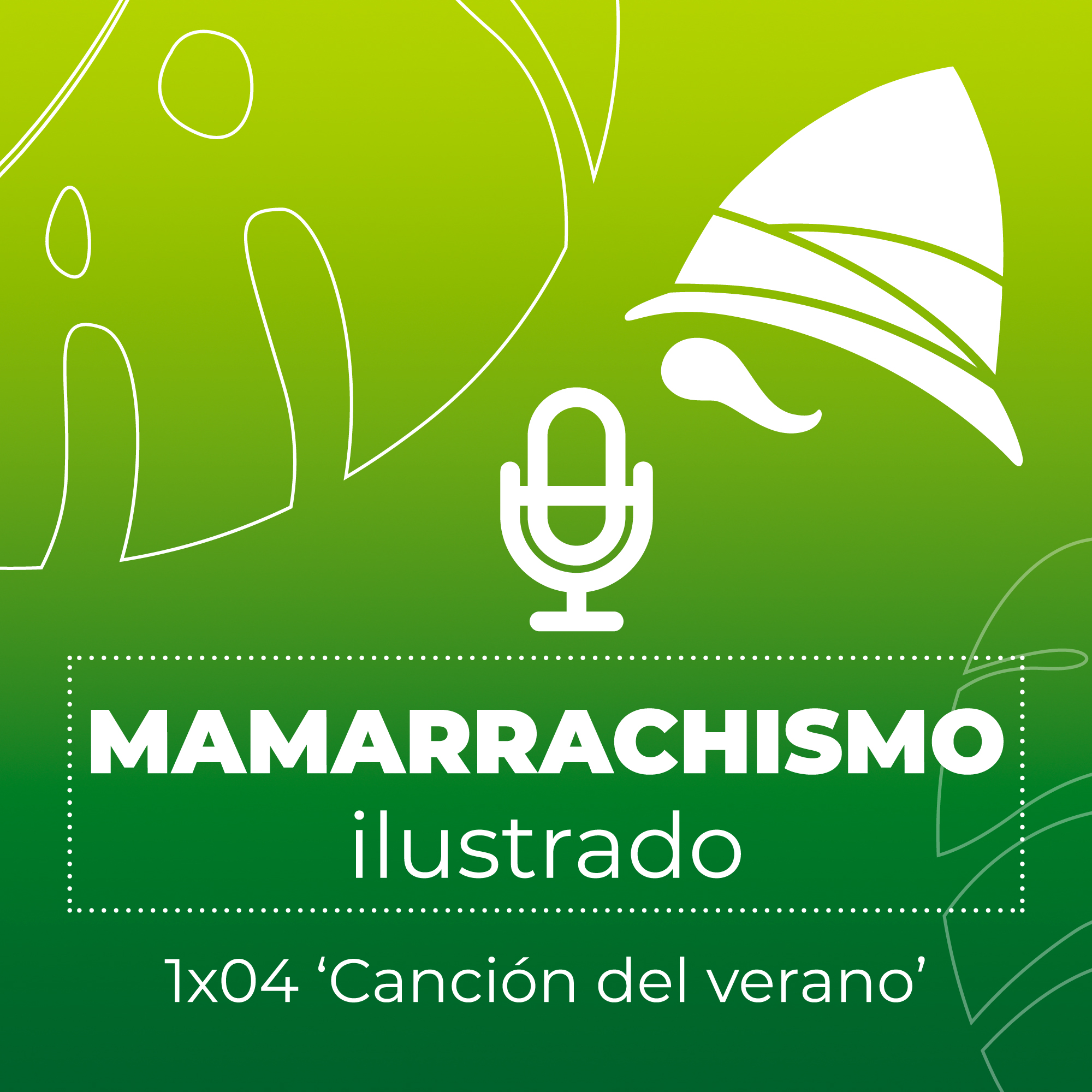 Mamarrachismo Ilustrado 1×04 – Canción del verano